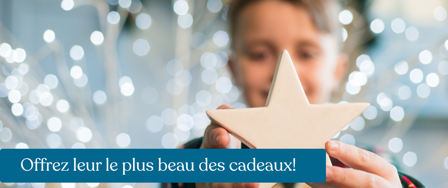 Offrez le plus beau des cadeaux